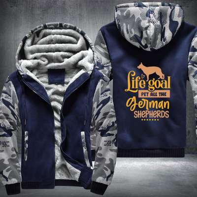 life goal pet all the german shepherds Fleece Hoodies Jacket