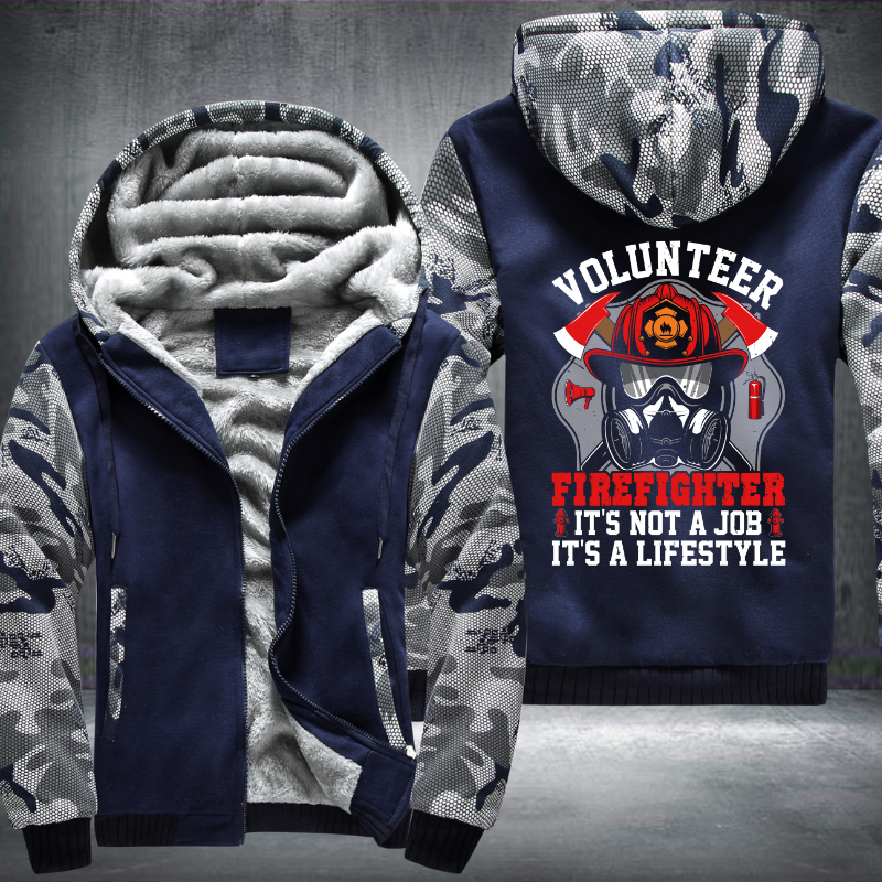 Volunteer Firefighter it's not a job it's a lifestyle Fleece Hoodies Jacket