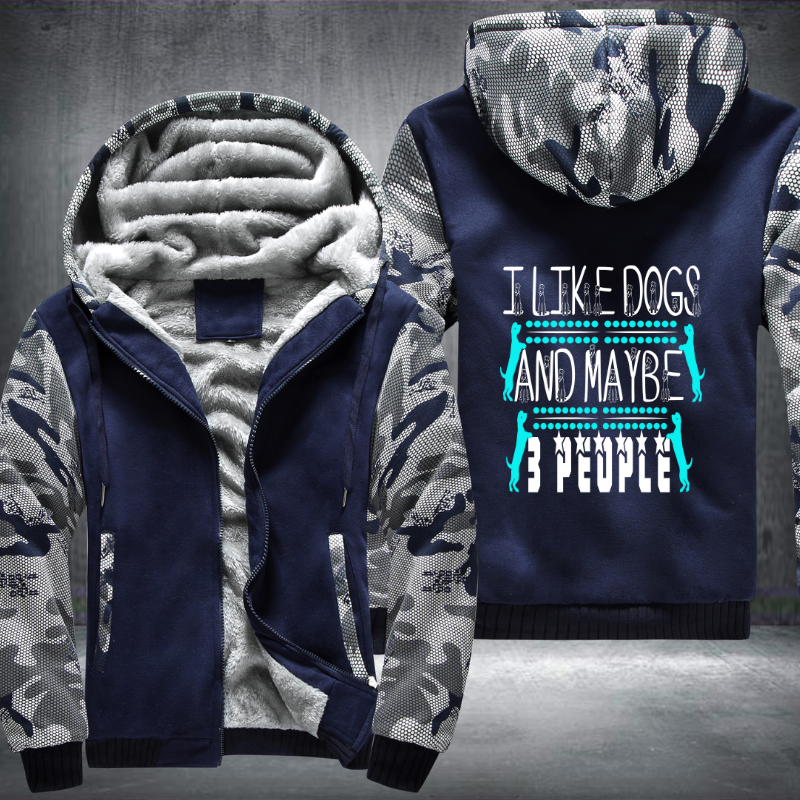 I Like Dogs And Maybe 3 People Fleece Hoodies Jacket