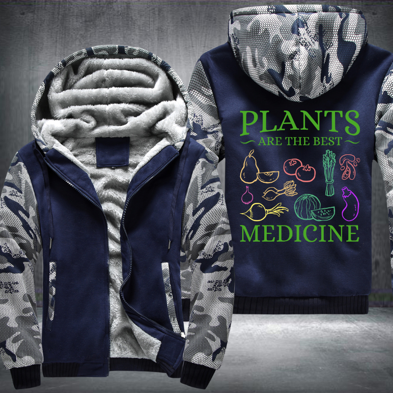 Plants Are The Best Medicine Fleece Hoodies Jacket