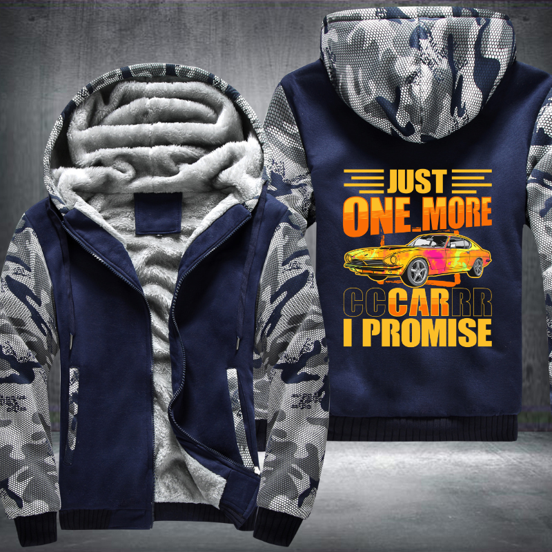 Just one more car I promise Fleece Hoodies Jacket