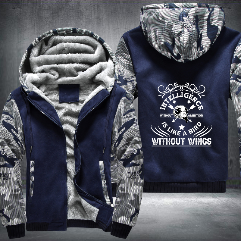 Intelligence Without Ambition Is Like A Bird Without Wings Fleece Hoodies Jacket