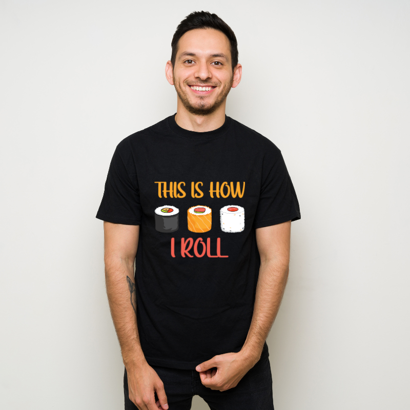 This Is How I Roll SuShi Gift Cotton Black Short Sleeve T-Shirt