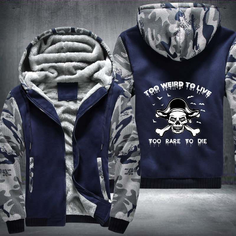 Too Weird To Live Too Rare To Die Fleece Hoodies Jacket