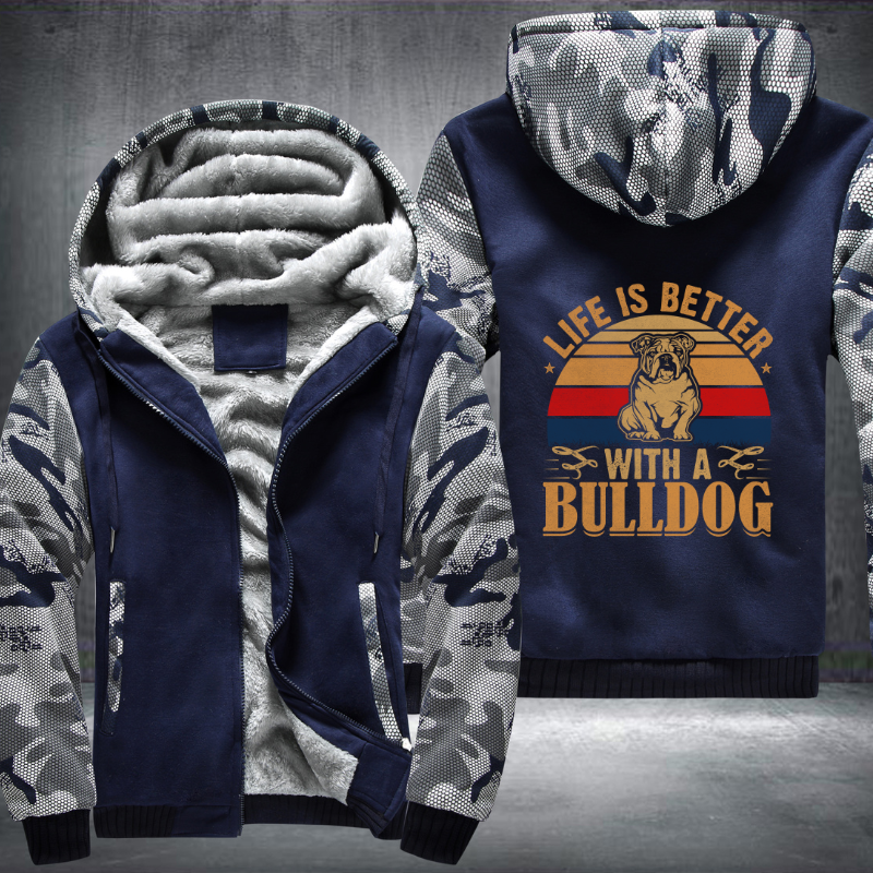 Life is better with a bulldog Fleece Hoodies Jacket