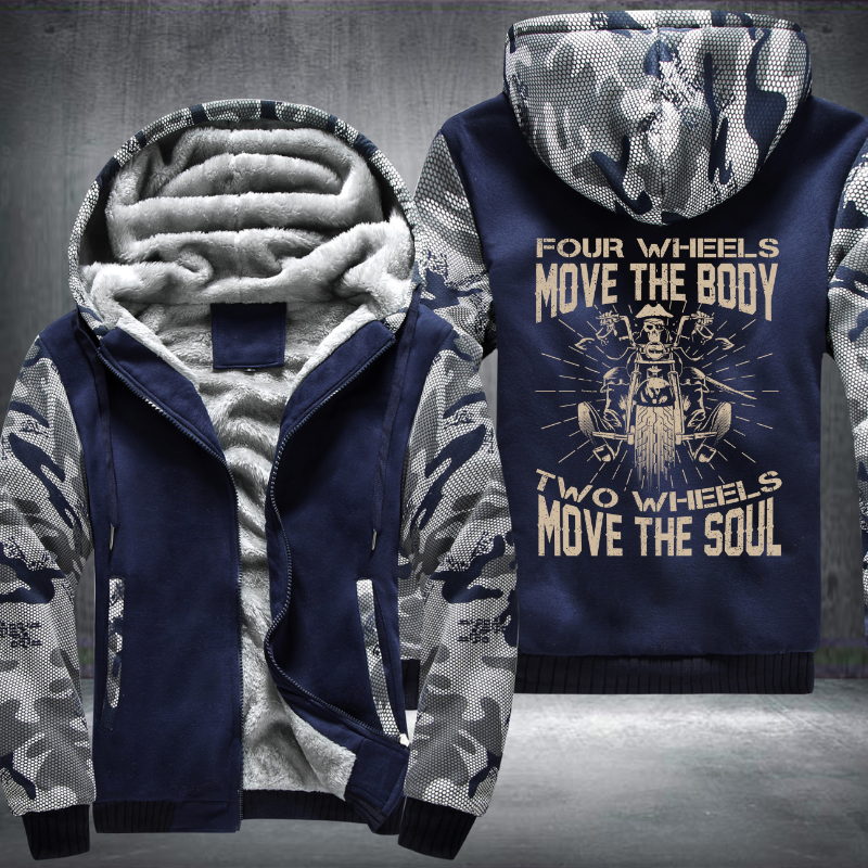 Four Wheels Move The Body Two Wheels Move The Soul Fleece Hoodies Jacket