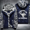 Conquer Or Be Conquered Fleece Hoodies Jacket