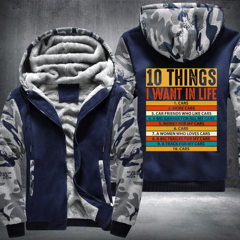 10 Things I Want In My Life Car Fleece Hoodies Jacket