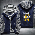 LESS PEOPLE MORE PUPS Fleece Hoodies Jacket