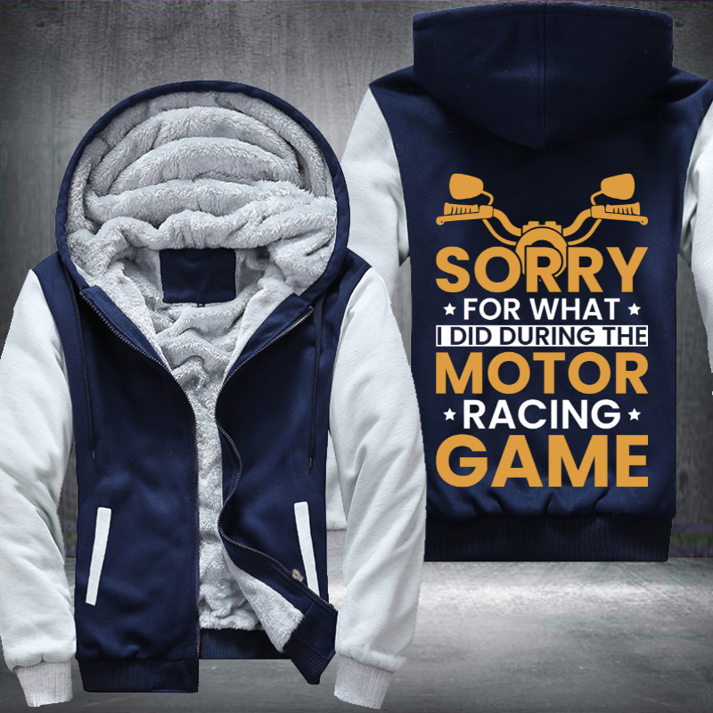 Sorry For What I Did During The Motor Racing Game Fleece Hoodies Jacket