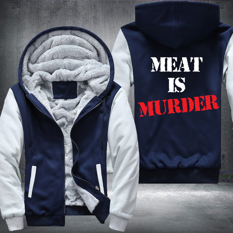 Meat Is Murder Fleece Hoodies Jacket