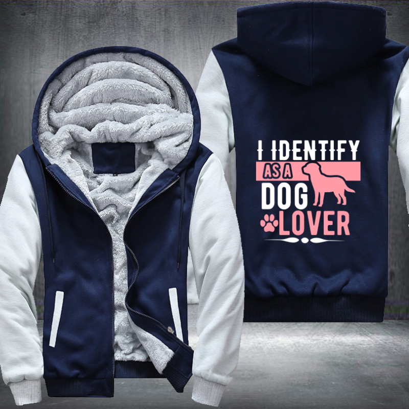 i identify as a dog lover Fleece Hoodies Jacket
