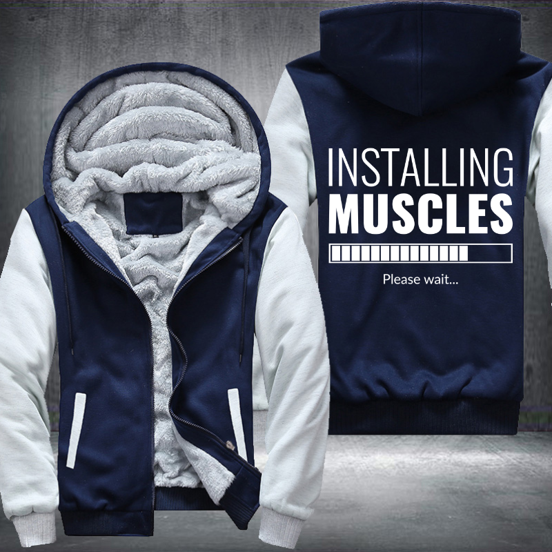 Installing Muscles Please Wait Fleece Hoodies Jacket