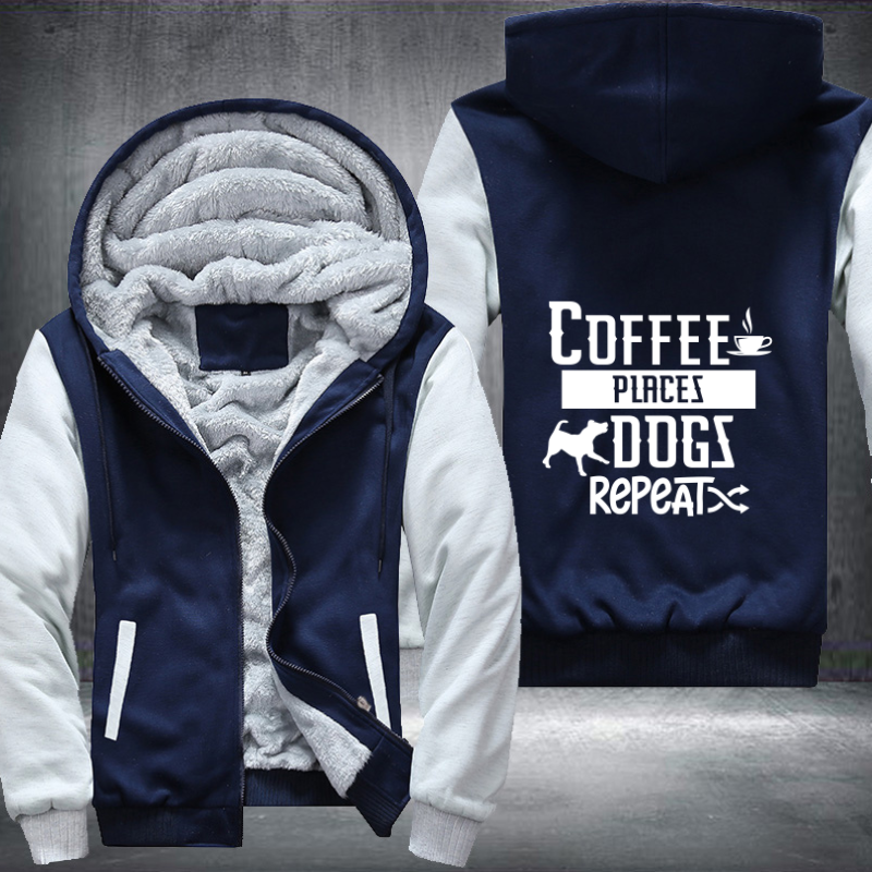 coffee places dogs repeat Fleece Hoodies Jacket