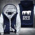 Be bold Fleece Hoodies Jacket