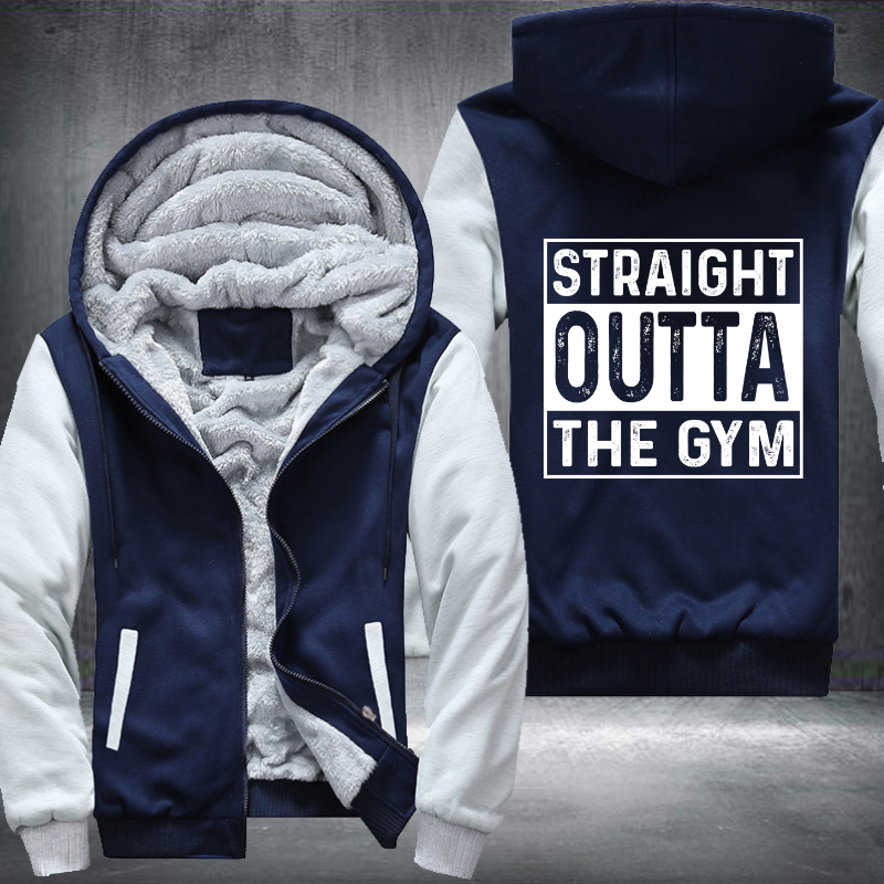 Straight Outta The GYM Fleece Hoodies Jacket