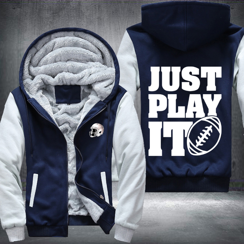 Just Play It Football Fleece Hoodies Jacket