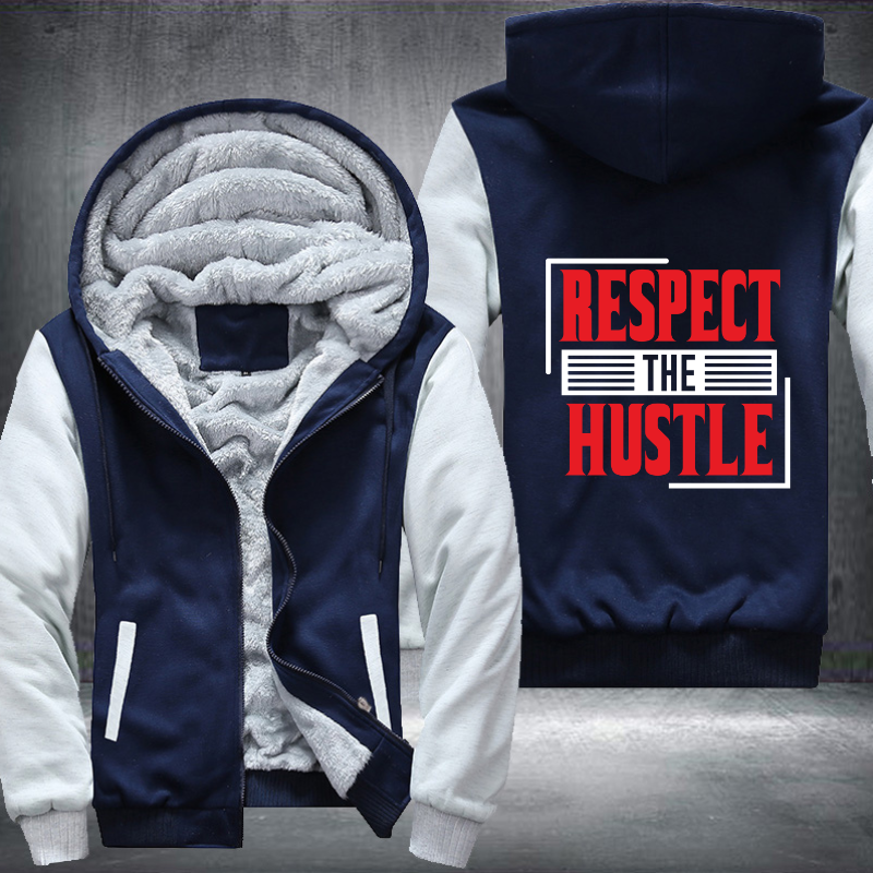 Respect The Hustle Fleece Hoodies Jacket