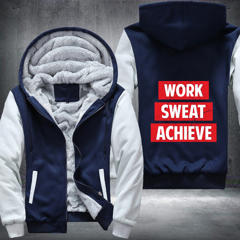 Work Sweat Achieve Fleece Hoodies Jacket