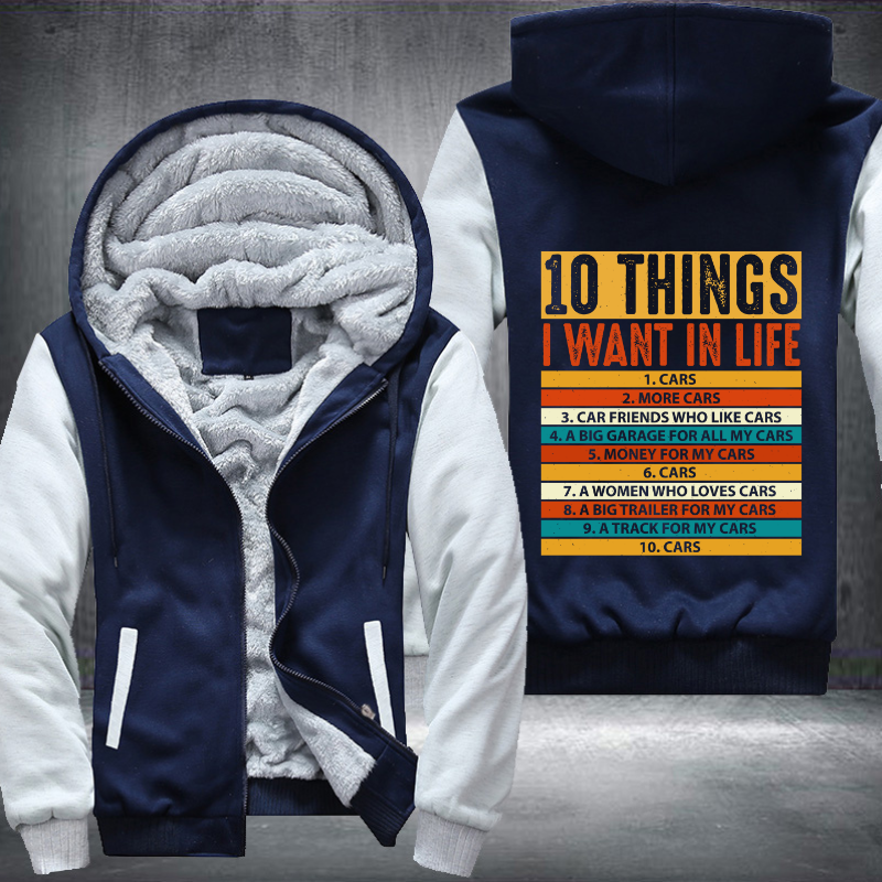 10 Things I Want In My Life Car Fleece Hoodies Jacket