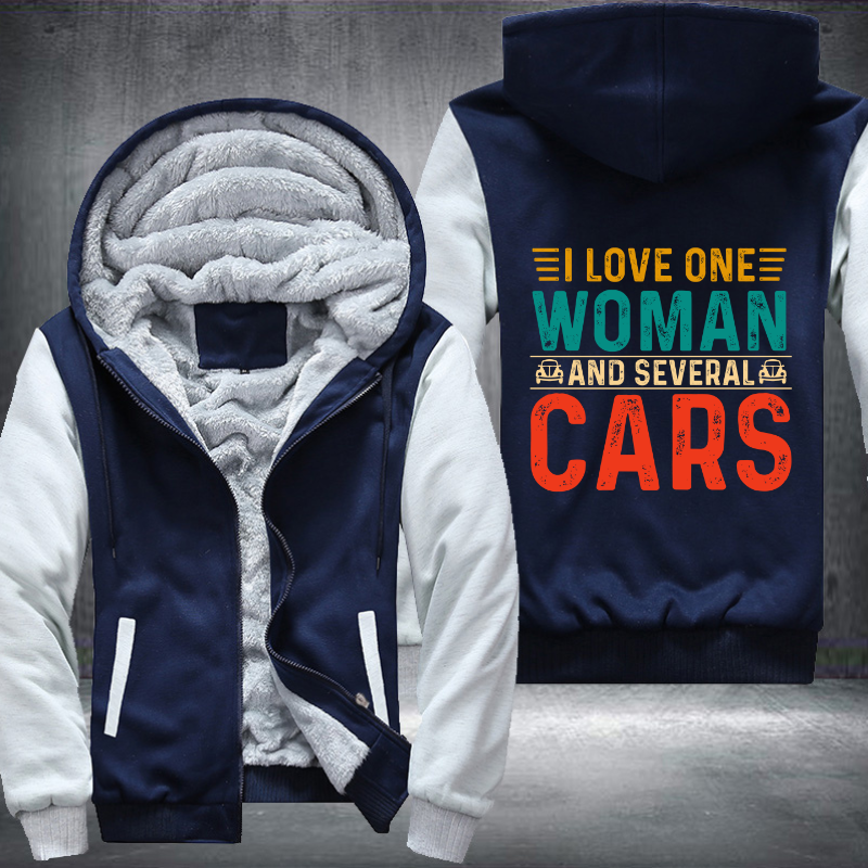 I Love One Woman and Several Cars Fleece Hoodies Jacket