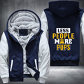 LESS PEOPLE MORE PUPS Fleece Hoodies Jacket