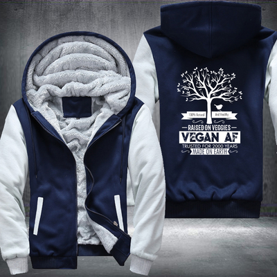 100% Natural And Healthy Raised On Veggies Fleece Hoodies Jacket