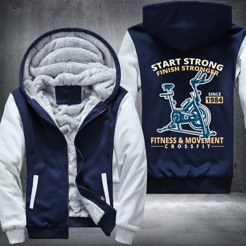 Start Strong Finish Stronger Fleece Hoodies Jacket