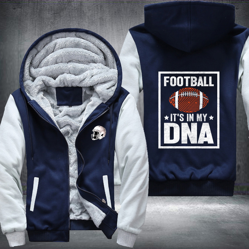 Football it's in my DNA Design Fleece Hoodies Jacket