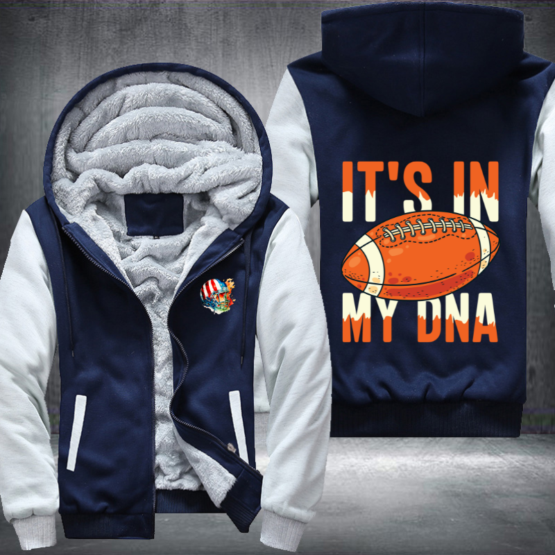 It's In My DNA Fleece Hoodies Jacket