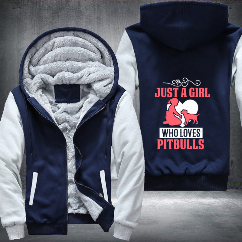 just a girl who loves pitbulls Fleece Hoodies Jacket