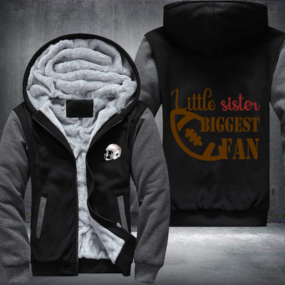 Little Sister Biggest Fan Fleece Hoodies Jacket