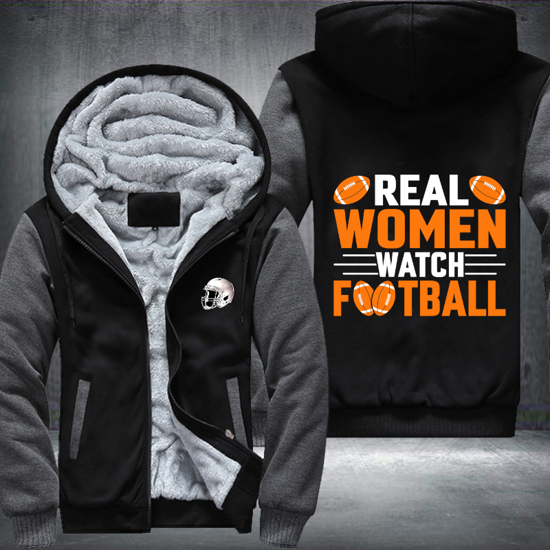 Real Women Watch Football Fleece Hoodies Jacket