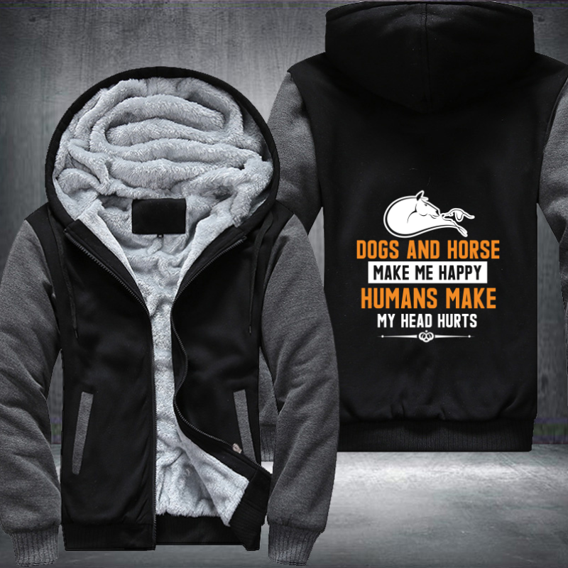 dogs and horse make me happy humans make my head hurts Fleece Hoodies Jacket