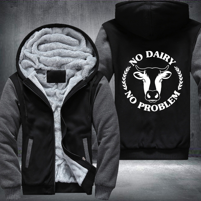 No Dairy No Problem Fleece Hoodies Jacket