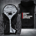 Persist Until Something Happens Fleece Hoodies Jacket