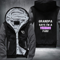 Grandpa Says I'm A Vikings Fan Fleece Hoodies Jacket