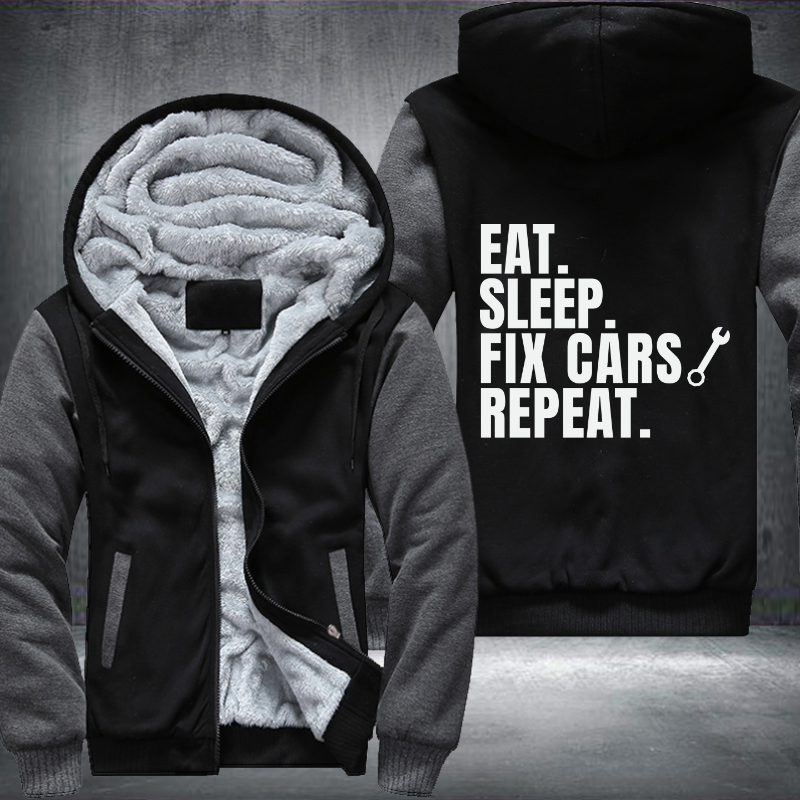 EAT SLEEP FIX CARS REPEAT Fleece Hoodies Jacket