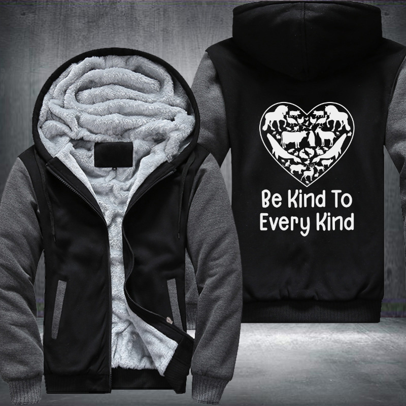 Be Kind To Every Kind Fleece Hoodies Jacket