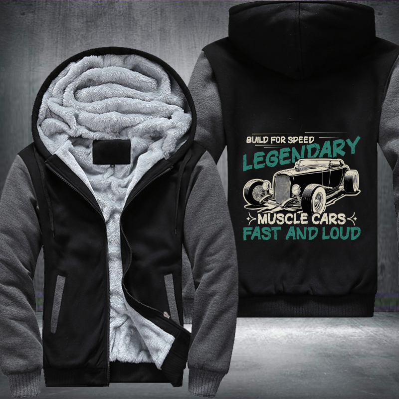 Build for speed legendary muscle Fleece Hoodies Jacket