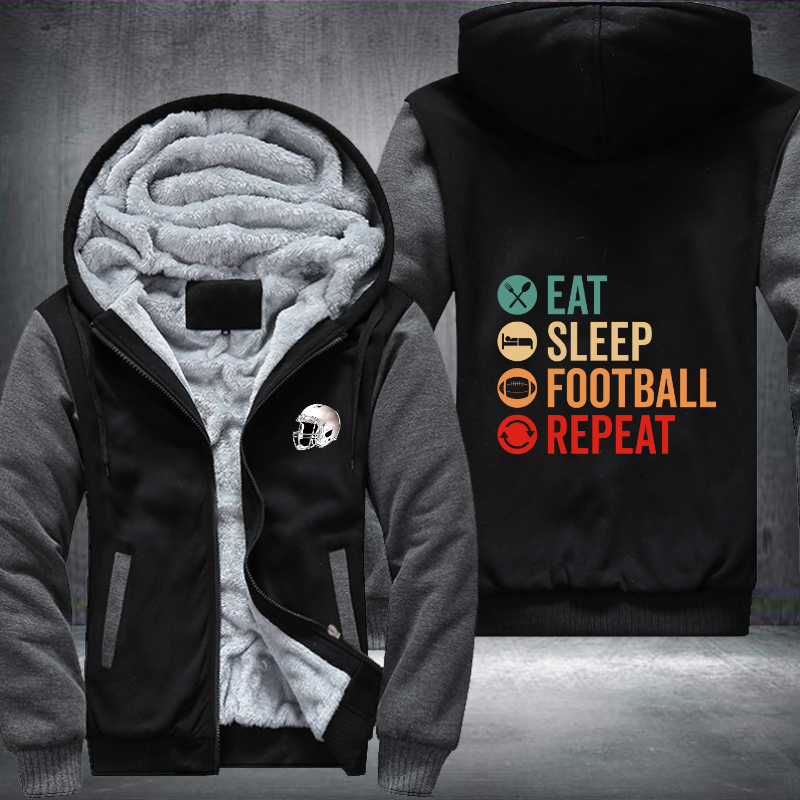 Eat Sleep Football Repeat Fleece Hoodies Jacket