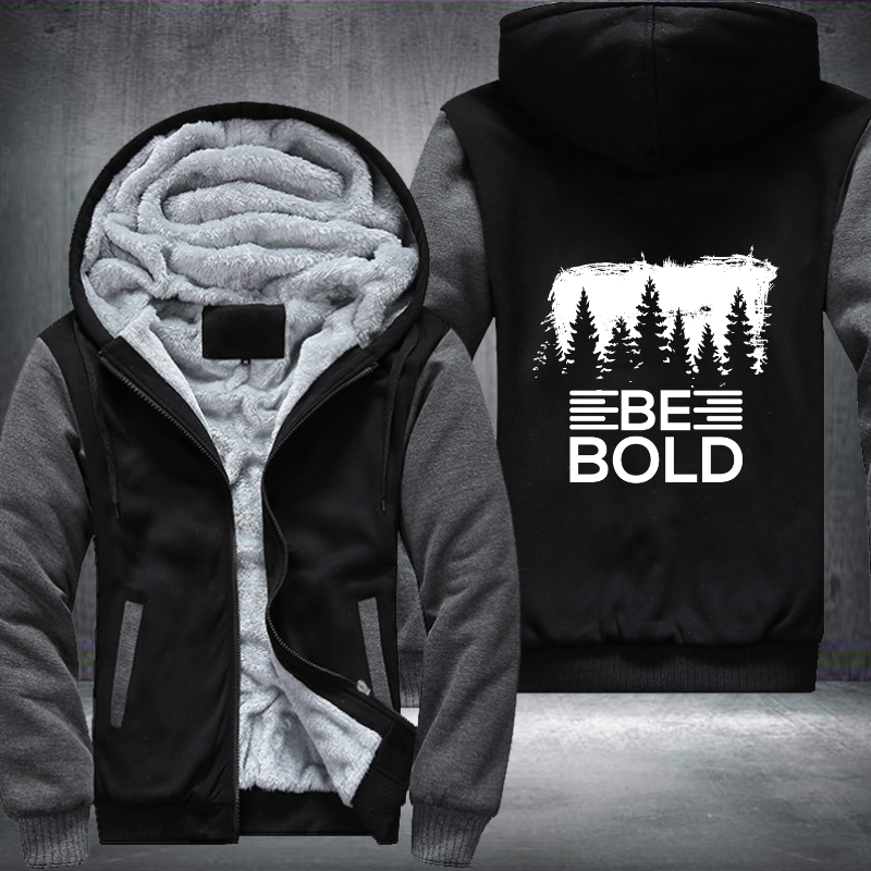 Be bold Fleece Hoodies Jacket