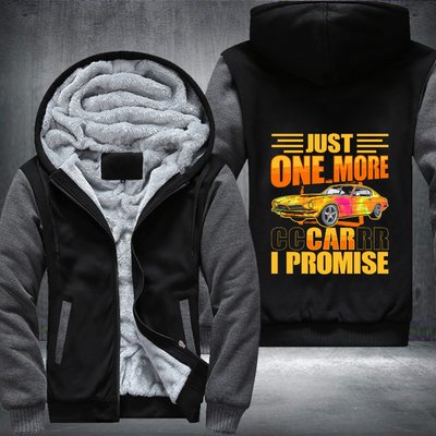 Just one more car I promise Fleece Hoodies Jacket
