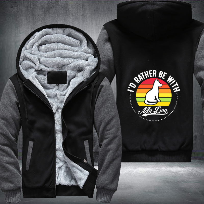 I'D RATHER BE WITH MY DOG Fleece Hoodies Jacket