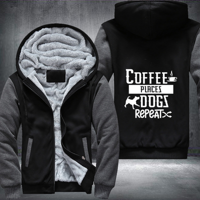 coffee places dogs repeat Fleece Hoodies Jacket