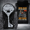 Some Girls Love Motorcycle And Tattoos Fleece Hoodies Jacket