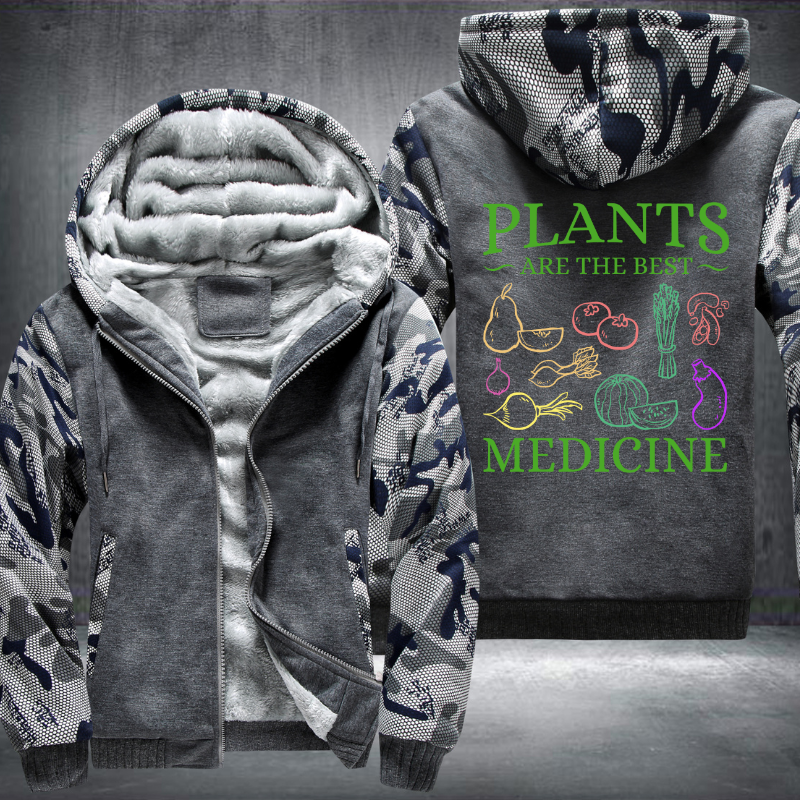 Plants Are The Best Medicine Fleece Hoodies Jacket