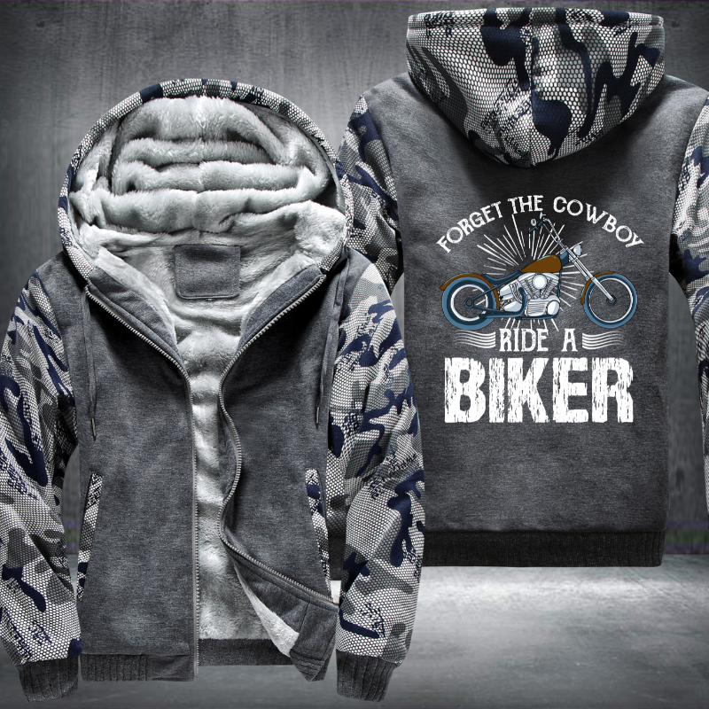Forget The Cowboy Ride A Biker Fleece Hoodies Jacket