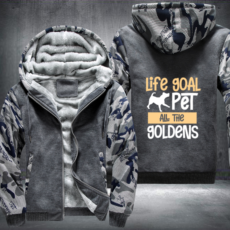 life goal pet all the goldens Fleece Hoodies Jacket