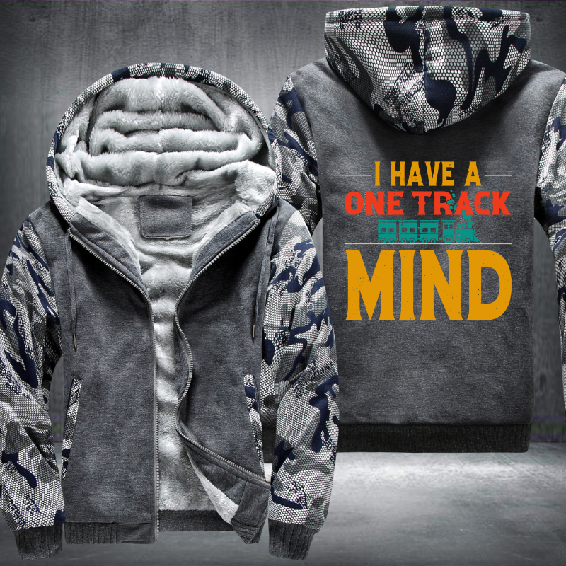 I Have A One Track Mind Train Lover Fleece Hoodies Jacket